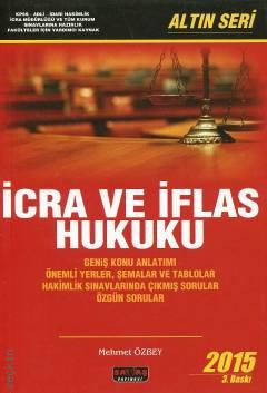 İcra ve İflas Hukuku Mehmet Özbey