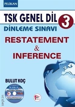 TSK Genel Dil Dinleme Sınavı 3 Restatement & Inference Bulut Koç  - Kitap