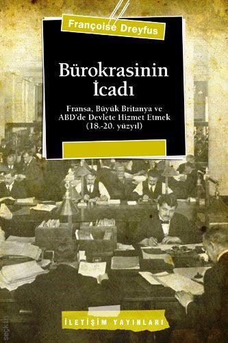 Bürokrasinin İcadı Françoise Dreyfus  - Kitap