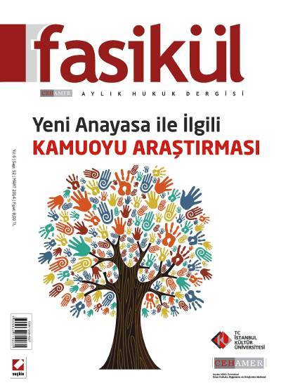 Fasikül Aylık Hukuk Dergisi Sayı:52 Mart 2014 Prof. Dr. Bahri Öztürk 
