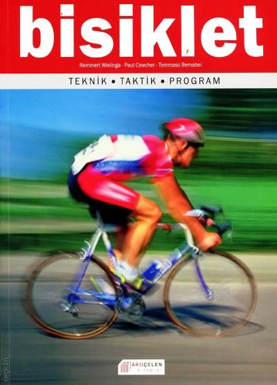 Bisiklet Teknik – Taktik – Program Remmert Wielinga  - Kitap