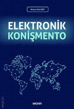 Elektronik Konişmento Ahmet Said Ber  - Kitap