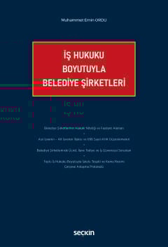 İş Hukuku Boyutuyla Belediye Şirketleri