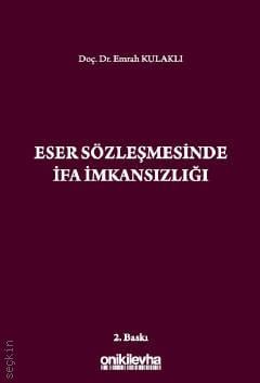 Eser Sözleşmesinde İfa İmkansızlığı