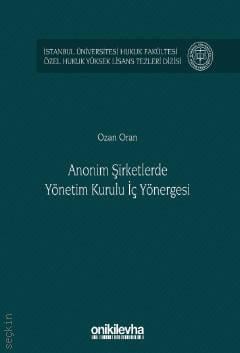 Anonim Şirketlerde Yönetim Kurulu İç Yönergesi Ozan Oran