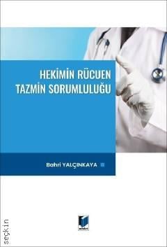Hekimin Rücuen Tazmin Sorumluluğu