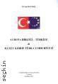 Avrupa Birliği – Türkiye ve Kuzey Kıbrıs Türk Cumhuriyeti Naci Baydar  - Kitap