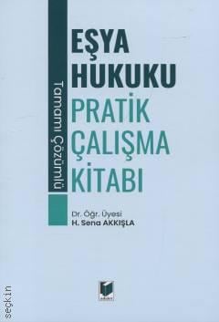 Eşya Hukuku Pratik Çalışma Kitabı
