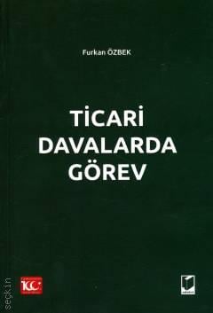 Ticari Davalarda Görev Furkan Özbek  - Kitap