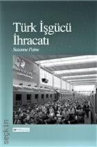 Türk İşgücü İhracatı Suzanne Paine  - Kitap