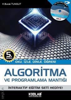 Algoritma ve Programlama Mantığı
 H. Burak Tungut  - Kitap