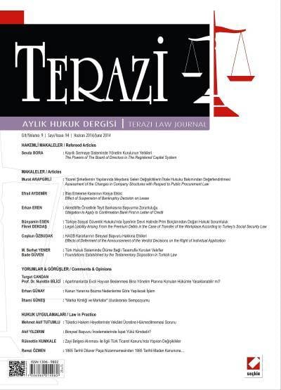 Terazi Aylık Hukuk Dergisi Sayı:94 Haziran 2014 Mutlu Dinç 