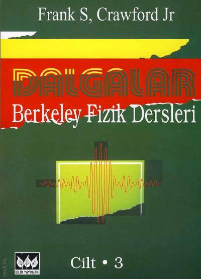 Dalgalar, Berkeley Fizik Dersleri – 3 Frank S. Crawford  - Kitap