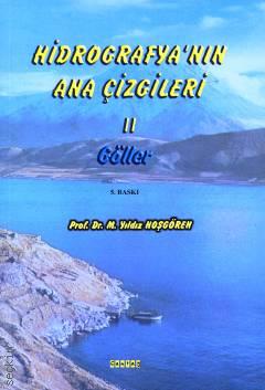 Hidrografya'nın Ana Çizgileri II Göller Prof. Dr. M. Yıldız Hoşgören  - Kitap