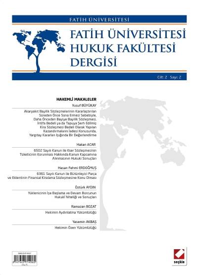 Fatih Üniversitesi Hukuk Fakültesi Dergisi Cilt:2 – Sayı:2 Haziran 2014 Yrd. Doç. Dr. İlyas Çeliktaş 