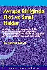 Avrupa Birliğinde Fikri ve Sınai Haklar Dr. Mehmet Özcan  - Kitap
