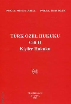 Türk Özel Hukuku Cilt: II (Kişiler Hukuku)