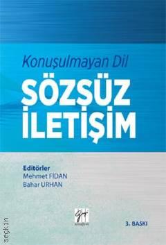 Konuşulmayan Dil Sözsüz İletişim Mehmet Fidan, Bahar Urhan  - Kitap