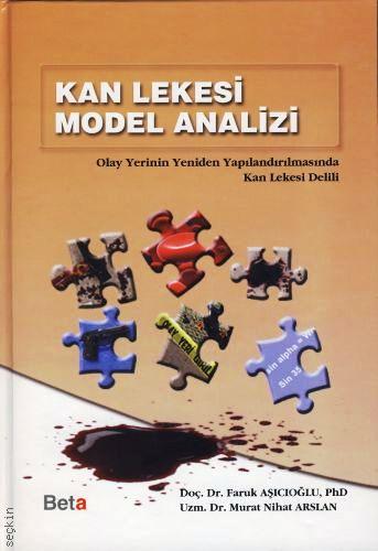 Kan Lekesi Model Analizi Doç. Dr. Faruk Aşıcıoğlu, Murat Nihat Arslan  - Kitap