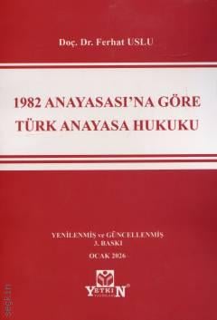 1982 Anayasası'na Göre Türk Anayasa Hukuku