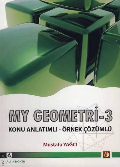MY Geometri – 3 (Konu Anlatımlı) Mustafa Yağcı  - Kitap
