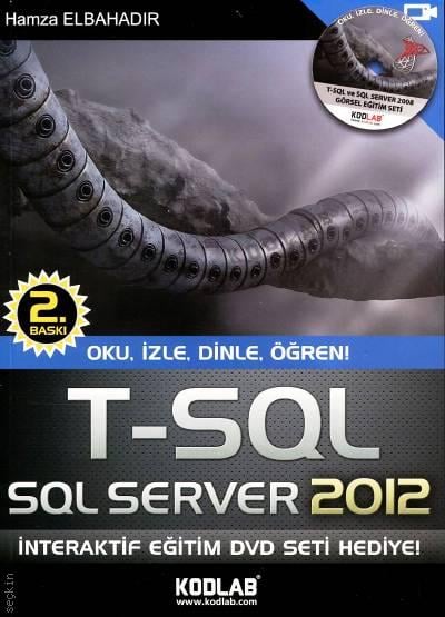 T–SQL, SQL Server 2012 Hamza Elbahadır  - Kitap