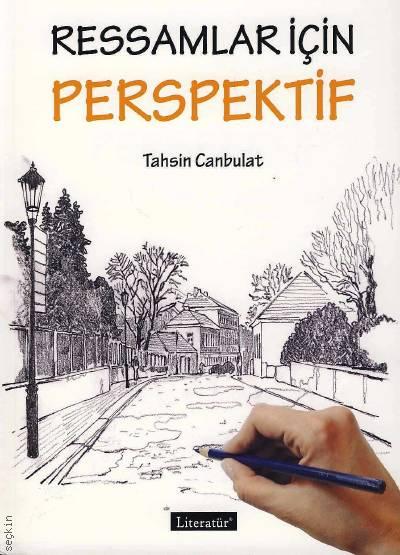 Ressamlar için Perspektif Tahsin Canbulat  - Kitap