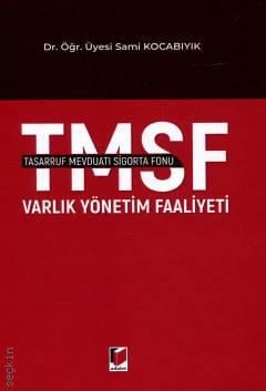 Tasarruf Mevduatı Sigorta Fonu Varlık Yönetim Faaliyeti