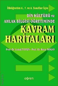 Din Kültürü ve Ahlak Bilgisi Öğretiminde Kavram Haritaları (6., 7. ve 8.Sınıflar) Prof. Dr. Cemal Tosun  - Kitap