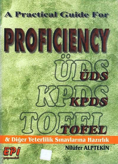 Proficiency, ÜDS – KPDS – TOFEL Nilüfer Alptekin