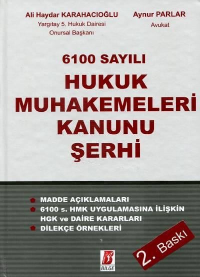 6100 Sayılı Hukuk Muhakemeleri Kanunu Şerhi Ali Haydar Karahacıoğlu, Aynur Parlar  - Kitap