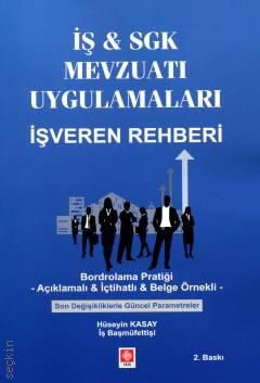 İş ve SGK Mevzuatı Uygulamaları