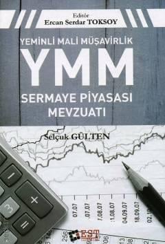 Yeminli Mali Müşavirlik YMM Sermaye Piyasası Mevzuatı Ercan Serdar Toksoy  - Kitap