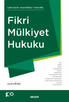 Fikri Mülkiyet Hukuku Cahit Suluk, Rauf Karasu, Temel Nal