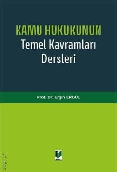 Kamu Hukukunun Temel Kavramları Dersleri