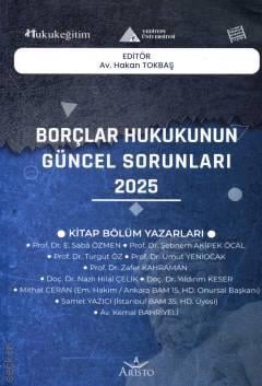 Borçlar Hukukunun Güncel Sorunları – 2025