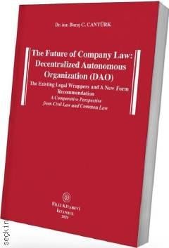 The Future of Company Law: Decentralized Autonomous Organization (DAO)