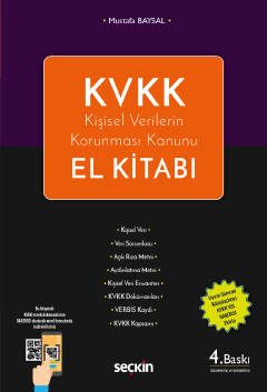 KVKK – Kişisel Verilerin Korunması Kanunu
El Kitabı Mustafa Baysal  - Kitap