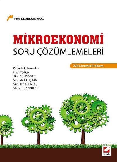 Mikroekonomi Soru Çözümlemeleri Prof. Dr. Mustafa Akal  - Kitap