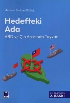 Hedefteki Ada ABD ve Çin Arasında Tayvan Mehmet Furkan Ergül  - Kitap