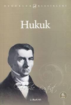 Hukuk Law Frederic Bastiat