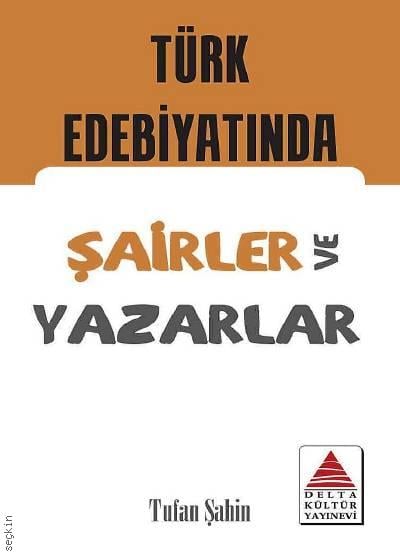 Türk Edebiyatında Şairler ve Yazarlar (Kartlar) Tufan Şahin  - Kitap