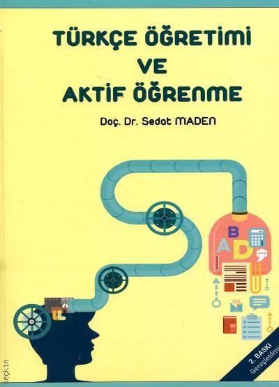 Türkçe Öğretimi ve Aktif Öğrenme Doç. Dr. Sedat Maden  - Kitap