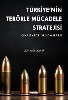 Türkiye'nin Terörle Mücadele Stratejisi Gürkan Demir