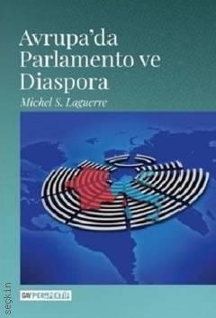 Avrupa'da Parlamento ve Diaspora Michel S. Laguerre  - Kitap