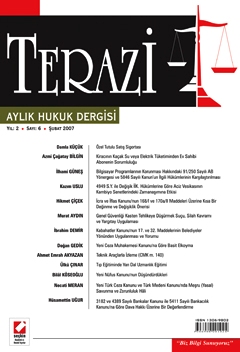 Terazi Aylık Hukuk Dergisi Sayı:6 Şubat 2007 Mehmet Handan Surlu 
