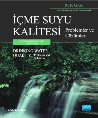 İçme Suyu Kalitesi Problemler ve Çözümleri N.F. Gray  - Kitap