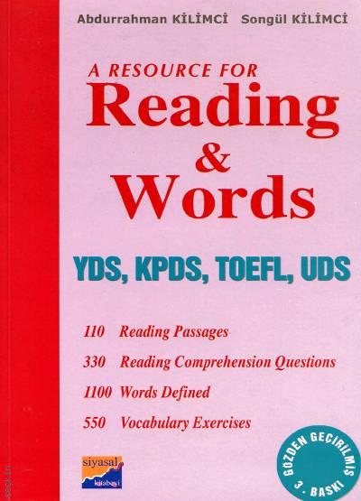 A Resource For Reading & Words YDS, KPDS, TOEFL, ÜDS Abdurrahman Kilimci, Songül Kilimci  - Kitap