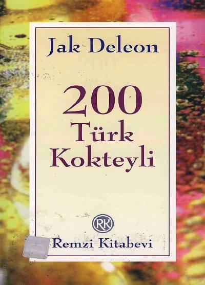 200 Türk Kokteyli  Jak Deleon  - Kitap