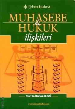 Muhasebe ve Hukuk İlişkileri Osman Altuğ  - Kitap